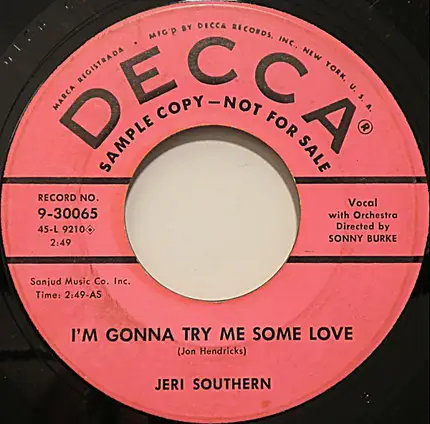Jeri Southern - There's Something In My Eye / I'm Gonna Try Me Some Love