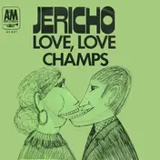 Jericho Jones - Love, Love / Champs