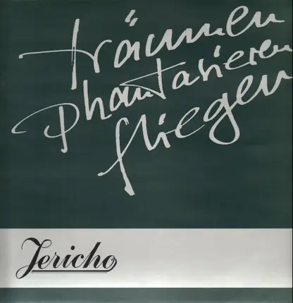Jericho - Träumen Phantasieren Fliegen