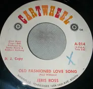 Jeris Ross - Old Fashioned Love Song