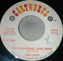 7inch Vinyl Single - Jeris Ross - Old Fashioned Love Song