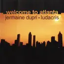 12inch Vinyl Single - Jermaine Dupri Feat. Ludacris - Welcome To Atlanta