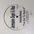 12inch Vinyl Single - Jermaine Dupri & Nas - I've got to have it