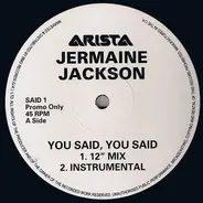 Jermaine Jackson - You Said, You Said / Word To The Bad!!