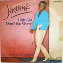 7inch Vinyl Single - Jermaine Jackson - Little Girl Don't You Worry