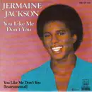 7inch Vinyl Single - Jermaine Jackson - You Like Me Don't You