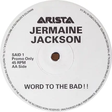 Jermaine Jackson - You Said, You Said / Word To The Bad!!