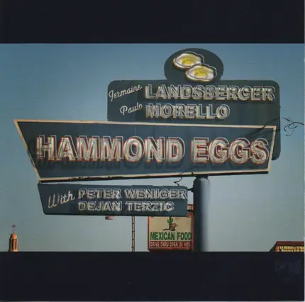 Jermaine Landsberger / Paulo Morello / Peter Weniger/ Dejan Terzic - Hammond Eggs