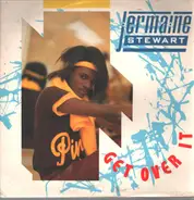 Jermaine Stewart - Get over it