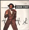 12inch Vinyl Single - Jermaine Stewart - Don't Ever Leave Me