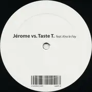 12inch Vinyl Single - Jérôme vs. Taste T. Feat. Kira Le Fay - Set Me Free