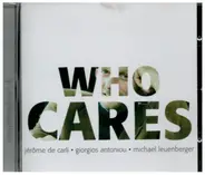 Jerome De Carli Trio - Who Cares