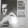 12inch Vinyl Single - Jerome Ferri - Banco Pour La Passion