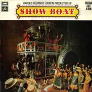 Jerome Kern/Oscar Hammerstein - Harold Fielding's London Production Of Show Boat