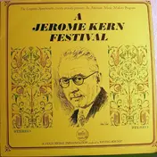Jerome Kern - A Jerome Kern Festival
