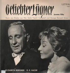 Jerome Kilty - Geliebter Lügner / mit Eli. Bergner & O.E. Hasse