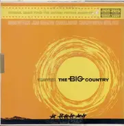 Jerome Moross - The Big Country (Original Music From The Motion Picture Sound Track)