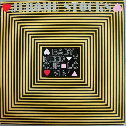 Jerome Stocks - Baby I Need Your Lovin'