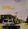 12inch Vinyl Single - Jerome Plays The Bass - U Can't Touch This