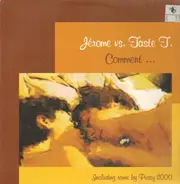 Jérome vs. Taste T. - Comment ...