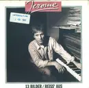 7inch Vinyl Single - Jerome - 13 Bilder / Reiss' Aus
