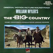 Jerome Moross - (William Wyler's) The Big Country