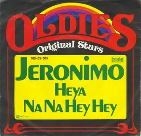 jeronimo - Heya / Na Na Hey Hey