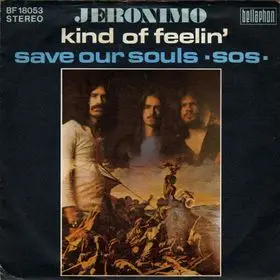 Jeronimo - Kind Of Feelin'