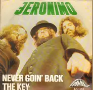 Jeronimo - Never Goin' Back