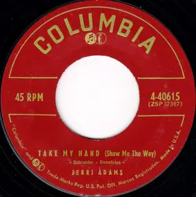 Jerri Adams - Take My Hand (Show Me The Way)