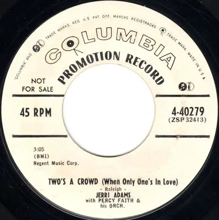 Jerri Adams With Percy Faith & His Orchestra - Two's A Crowd (When Only One's In Love)