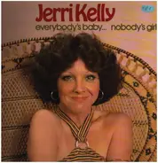 Jerri Kelly - Everybody's Baby... Nobody's Girl