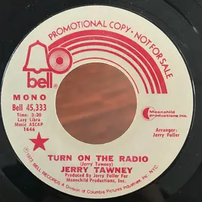 Jerry Tawney - Turn On The Radio