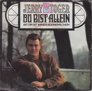 Jerry Toger - Du Bist Allein