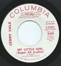 7inch Vinyl Single - Jerry Vale - My Little Girl (Angel All A-Glow)