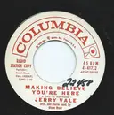 7inch Vinyl Single - Jerry Vale - Making Believe You're Here