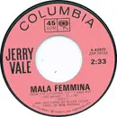 7inch Vinyl Single - Jerry Vale - Mala Femmina / Maria Elena