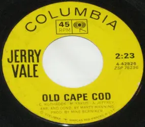 Jerry Vale - Old Cape Cod / Theme For Young Lovers (Where Is My Someone)