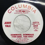Jerry Vale - Dommage, Dommage (Too Bad, Too Bad)