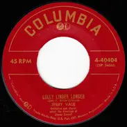 Jerry Vale - Lolly Linger Longer / A Million Moons Ago