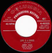 Jerry Vale - Love Is A Circus / For You, My Love