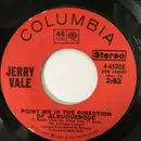 7inch Vinyl Single - Jerry Vale - Point Me In The Direction Of Albuquerque / A Perfect Love