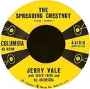 7inch Vinyl Single - Jerry Vale - The Spreading Chestnut