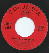 Jerry Vale - This Day Of Days / Less Than Tomorrow
