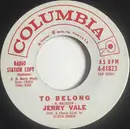 7inch Vinyl Single - Jerry Vale - To Belong