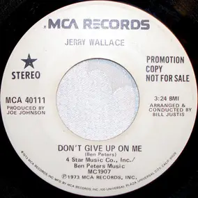 Jerry Wallace - Don't Give Up On Me