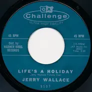 Jerry Wallace - Life's A Holiday