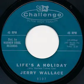 Jerry Wallace - Life's A Holiday