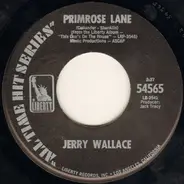 Jerry Wallace - Primrose Lane / This One's On The House