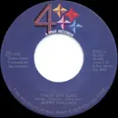 7inch Vinyl Single - Jerry Wallace - There She Goes / Even The Bad Times Are Good